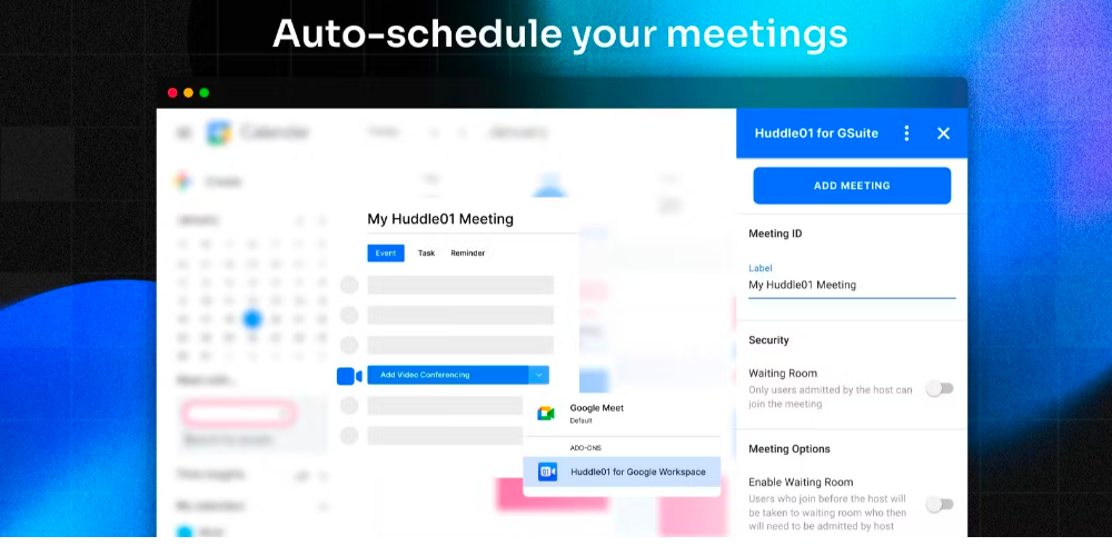 Scheduling made easy Introducing Huddle01's Google Calendar Addon 🗓